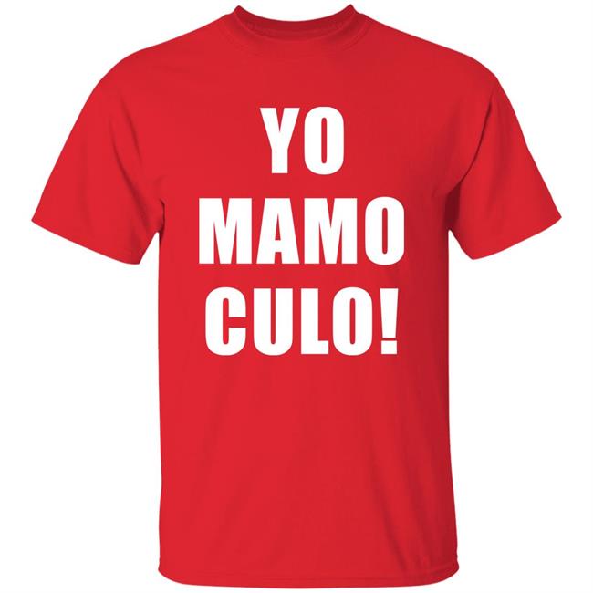 Yo Mamo Culo Shirt Hoodie Sweatshirt Bunny’s Network Yo Mamo Culo Shirt Hoodie Sweatshirt Bunny’s Network
