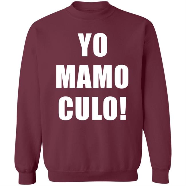 Yo Mamo Culo Shirt Hoodie Sweatshirt Bunny’s Network Yo Mamo Culo Shirt Hoodie Sweatshirt Bunny’s Network