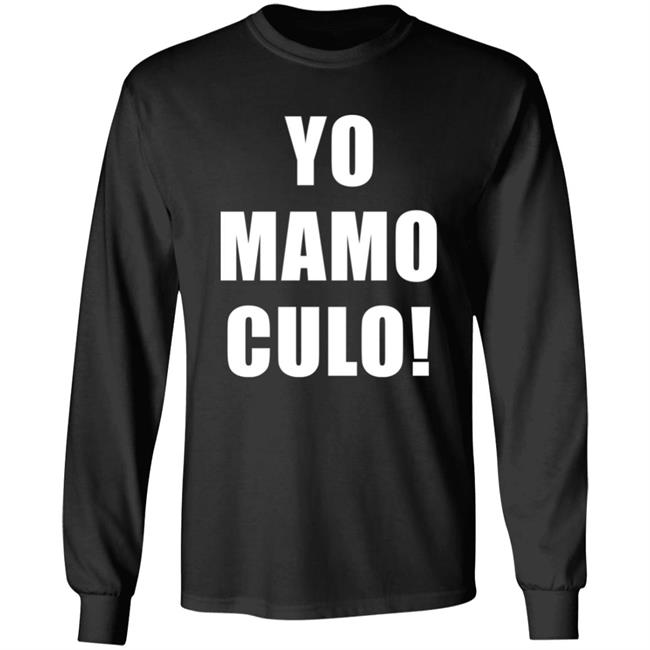 Yo Mamo Culo Shirt Hoodie Sweatshirt Bunny’s Network Yo Mamo Culo Shirt Hoodie Sweatshirt Bunny’s Network