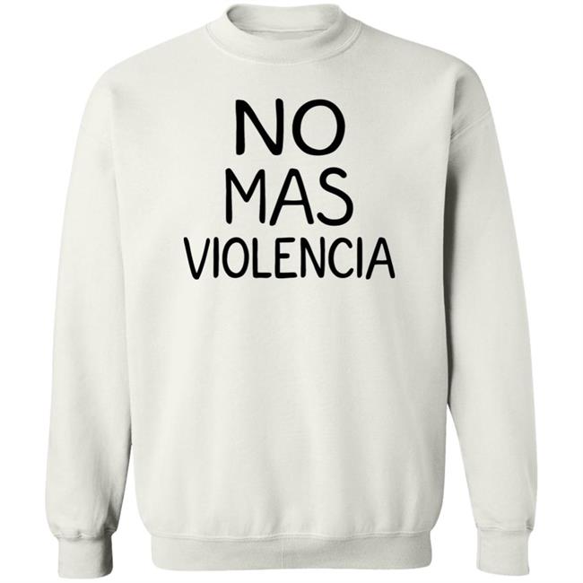 No Mas Violencia Shirt Edson Álvarez No Mas Violencia Shirt Edson Álvarez