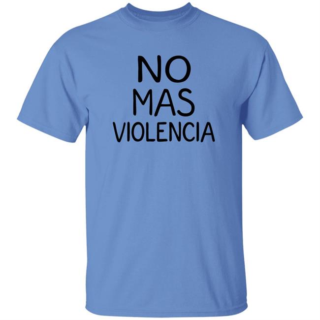 No Mas Violencia Shirt Edson Álvarez No Mas Violencia Shirt Edson Álvarez