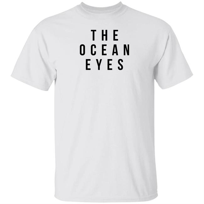 The Ocean Eyes T Shirt #TheOEBegin