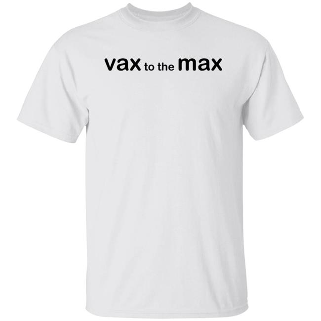 Vax To The Max Shirt Rod Jackson