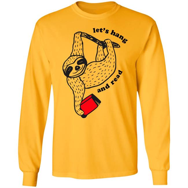 Outofprint Shop Book Sloth - Let's Hang And Read Shirt Baseball Chickie Outofprint Shop Book Sloth - Let's Hang And Read Shirt Baseball Chickie