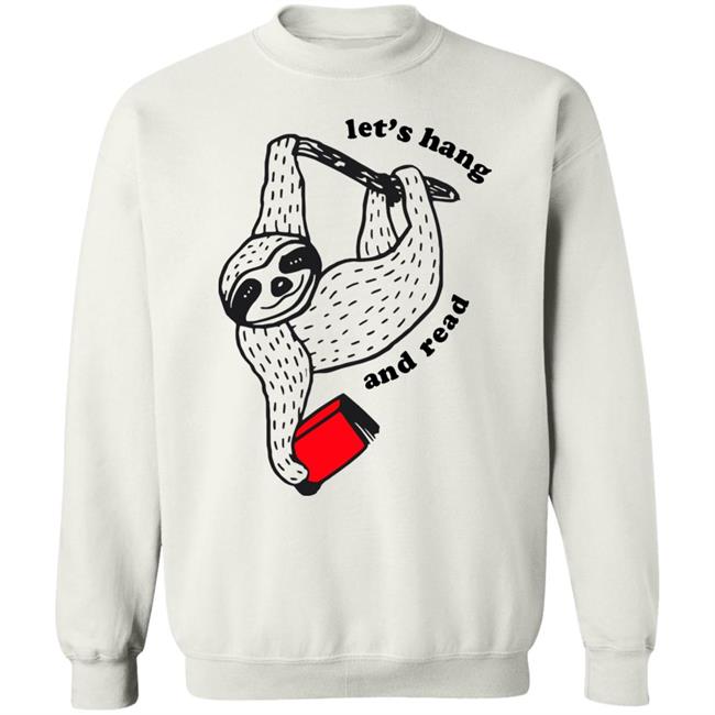 Outofprint Shop Book Sloth - Let's Hang And Read Shirt Baseball Chickie Outofprint Shop Book Sloth - Let's Hang And Read Shirt Baseball Chickie