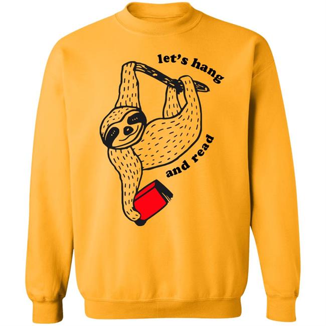 Outofprint Shop Book Sloth - Let's Hang And Read Shirt Baseball Chickie Outofprint Shop Book Sloth - Let's Hang And Read Shirt Baseball Chickie