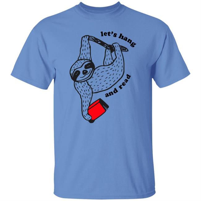 Outofprint Shop Book Sloth - Let's Hang And Read Shirt Baseball Chickie Outofprint Shop Book Sloth - Let's Hang And Read Shirt Baseball Chickie
