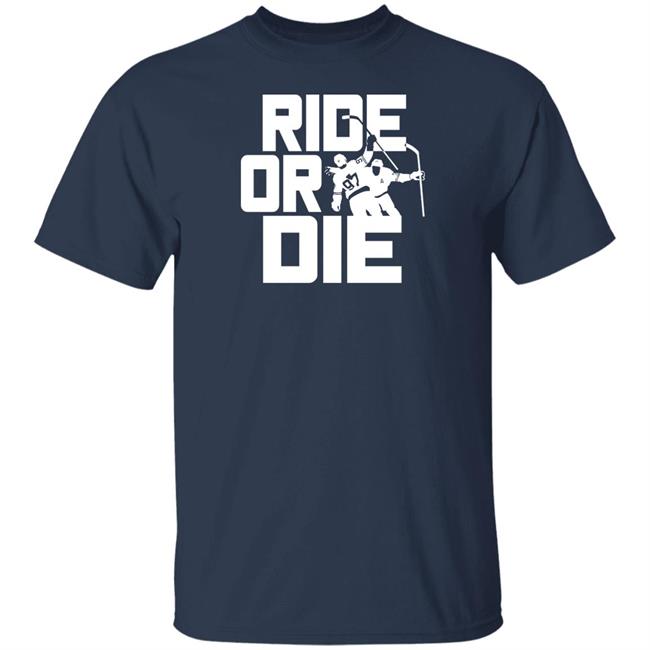 Oilers Nation Nation Gear Ride Of Die T Shirt Oilers Nation Nation Gear Ride Of Die T Shirt