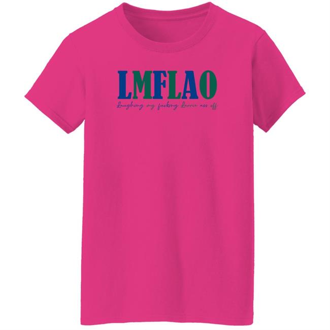 Laffelaff Lmflao Laughing My Fucking Larrrie Ass Of Shirt Larrie Thoughts Laffelaff Lmflao Laughing My Fucking Larrrie Ass Of Shirt Larrie Thoughts