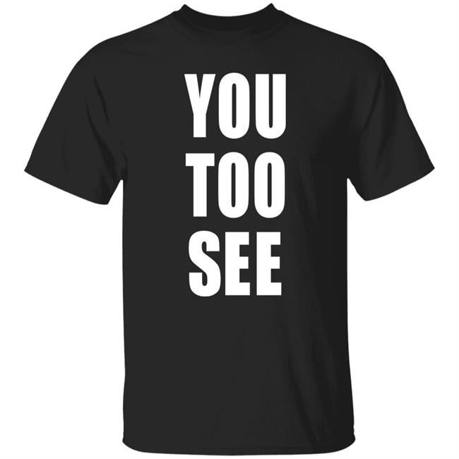 Agbero Diary Merch You Too See T Shirt Samo Agbero