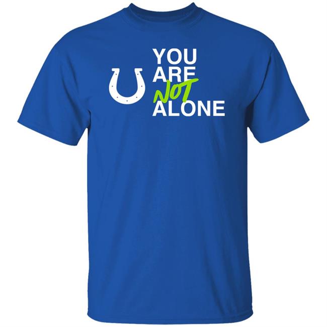 You Are Not Alone Shirt Kalen I Jackson