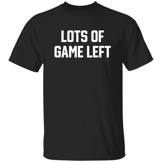 Lots of Game Left sweatshirt crewneck Barstool Sports Lots Of Game Left Shirt Big Cat Lots Of Game Left Shirt Mark Titus Lots Of Game Left Shirt