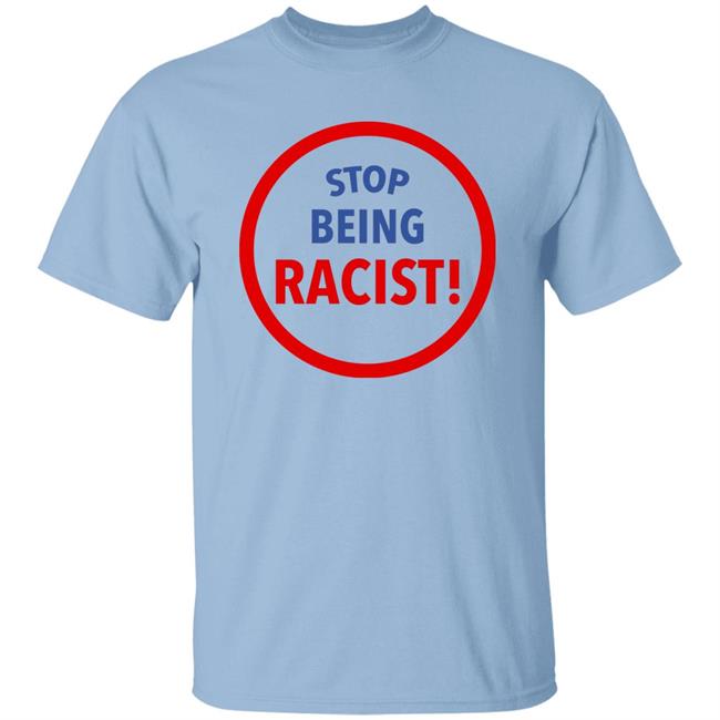 Stop Being Racist Shirt New York Mets Marcus Stroman Stop Being Racist Shirt Hoodie Sweatshirt
