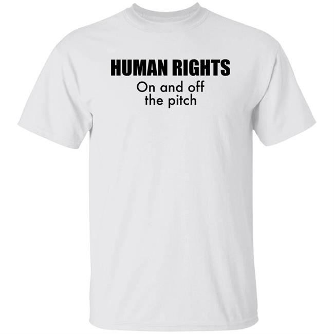 Human Rights On And Off The Pitch Shirt World Cup 2022 Qatar's Human Rights On And Off The Pitch Shirt Hoodie Sweatshirt