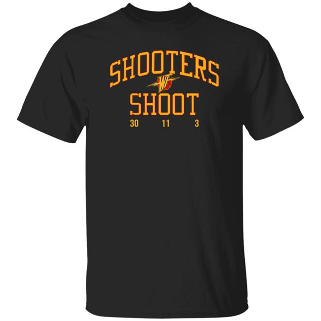 Shooters Shoot Shirt Warriorstalk Store Shooters Shoot 30 11 3 Shirt