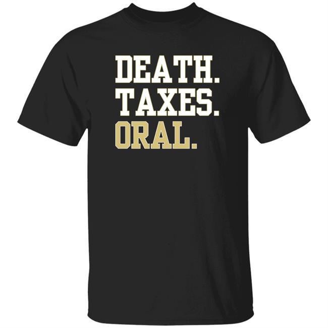Barstool Death Taxes Oral Shirt Pftcommenter Death Taxes Oral Shirt Dave Portnoy Big Cat Death Taxes Oral Shirt Hoodie Sweatshirt