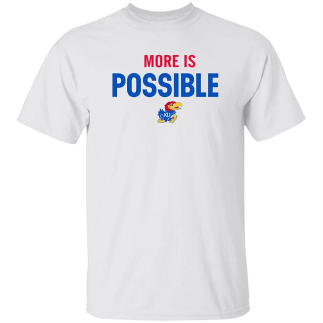 Kansas Jayhawks More Is Possible Shirt Team Golf Ncaa Kansas Jayhawks