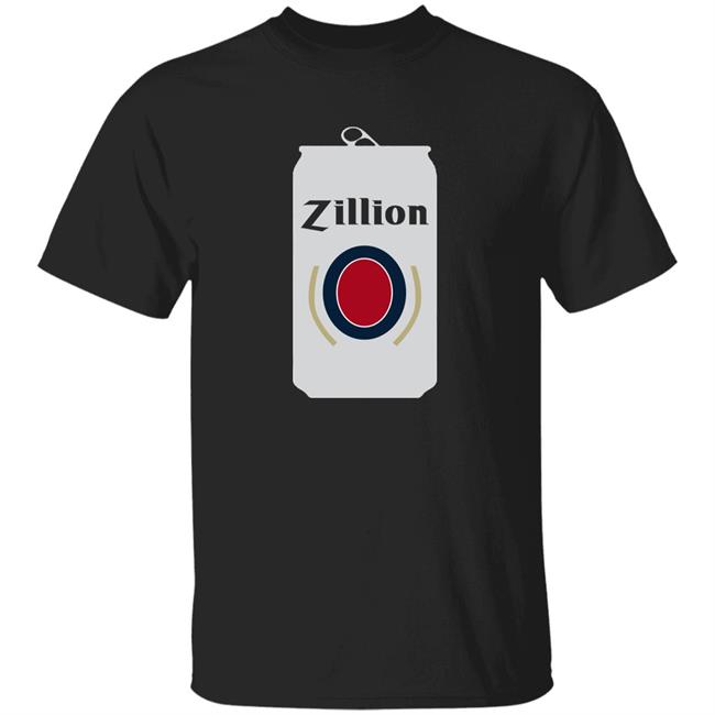 Barstool Zillion Beers Can Shirt Dana Beers Zillion Beers Can Shirt Miller Lite Barstool Zillion Beers Can Shirt Hoodie Sweatshirt