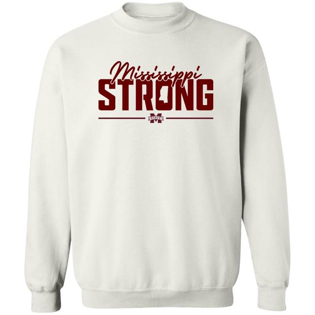 Mississippi Strong Shirt Mississippi State Baseball Mississippi Strong Shirt Mississippi State Baseball