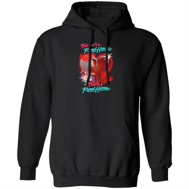 This Isn't A Road House This Is A Road Home Shirt Shirts That Go Hard