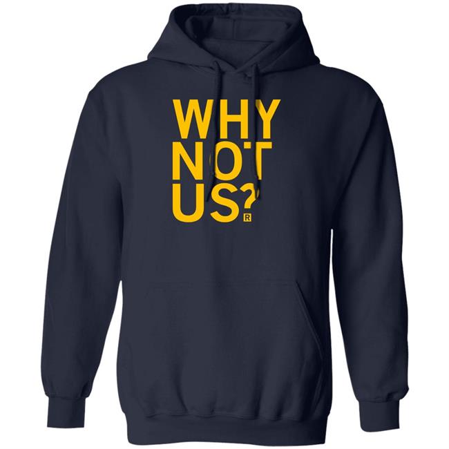 Iowa Hawkeyes Why Not Us Shirt Coach Lisa Bluder Iowa Hawkeyes Why Not Us Shirt Coach Lisa Bluder