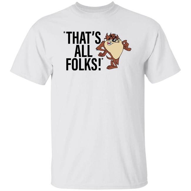 That's All Folks Shirt Taz That's All Folks Shirt Taz