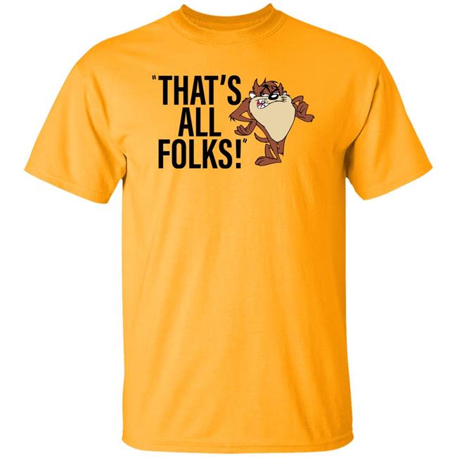 That's All Folks Shirt Taz That's All Folks Shirt Taz