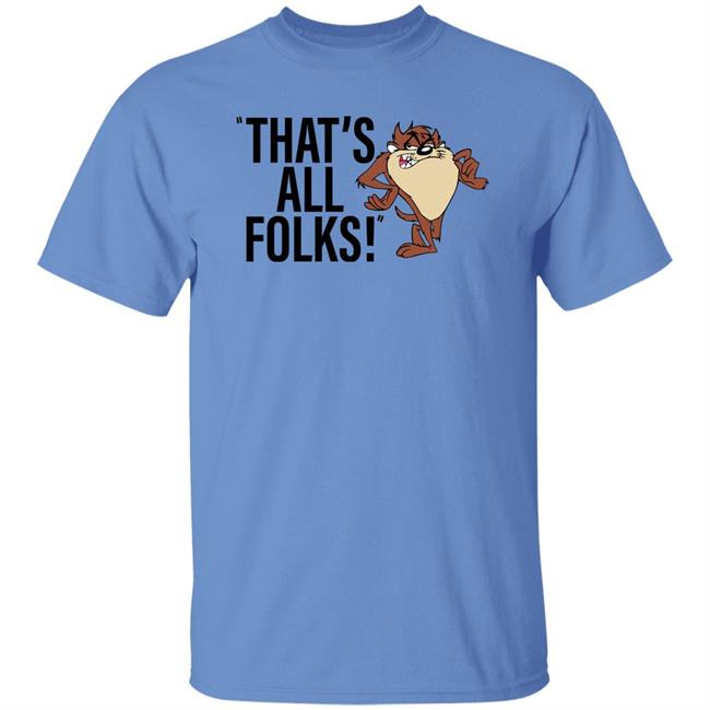 That's All Folks Shirt Taz That's All Folks Shirt Taz
