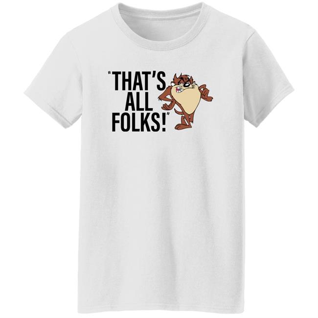 That's All Folks Shirt Taz That's All Folks Shirt Taz