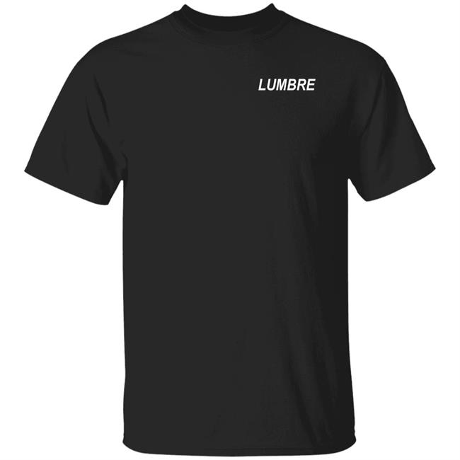 Lumbre Shirt Lumbre Music Merch