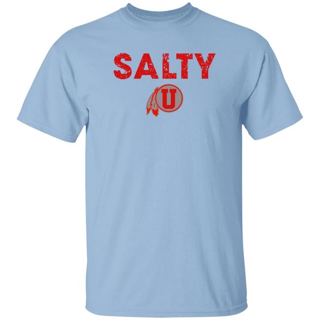 Utah Basketball Salty Shirt Utah Basketball Salty Shirt