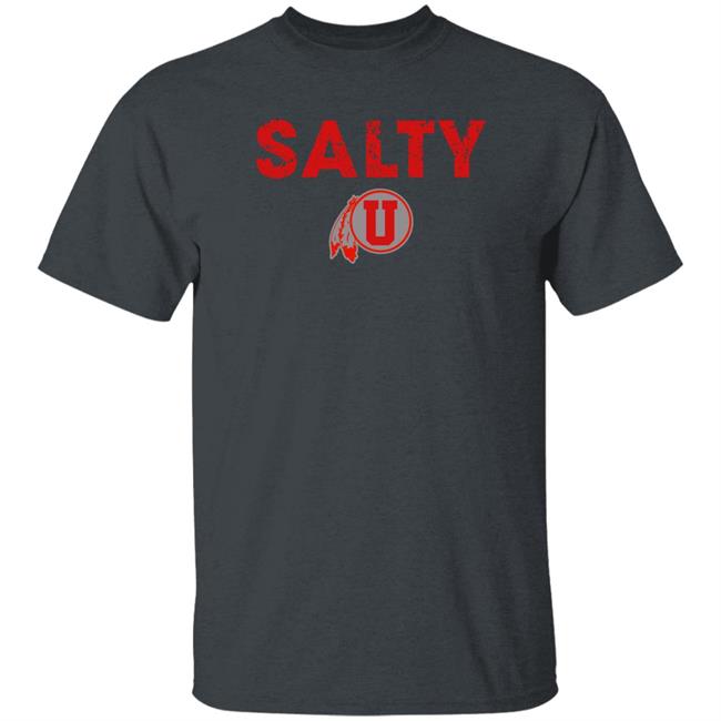 Utah Basketball Salty Shirt Utah Basketball Salty Shirt