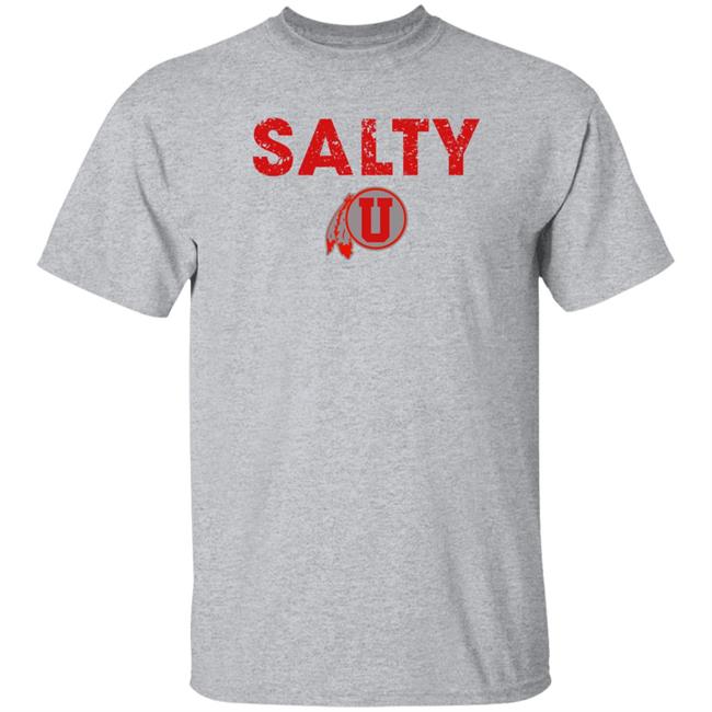 Utah Basketball Salty Shirt Utah Basketball Salty Shirt