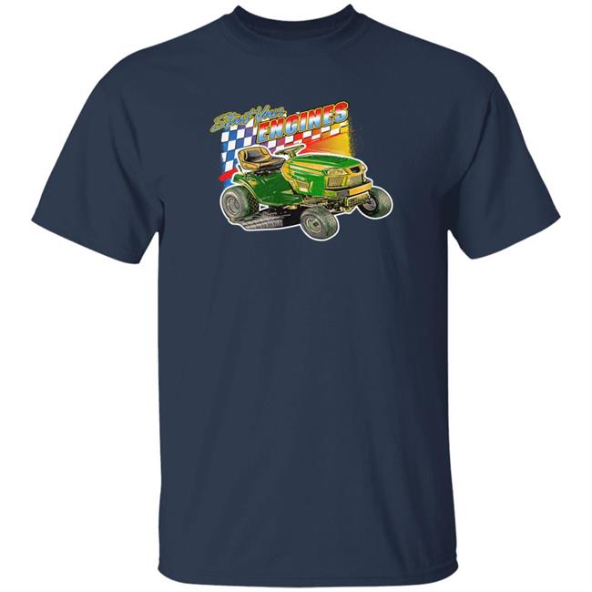 Start Your Engines Shirt Start Your Engines Shirt