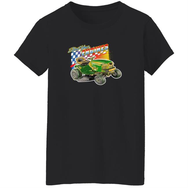 Start Your Engines Shirt Start Your Engines Shirt