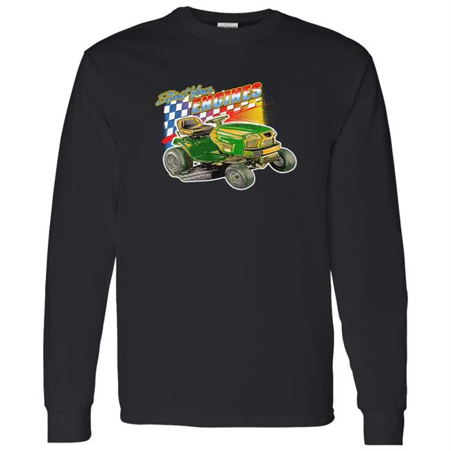 Start Your Engines Shirt Start Your Engines Shirt