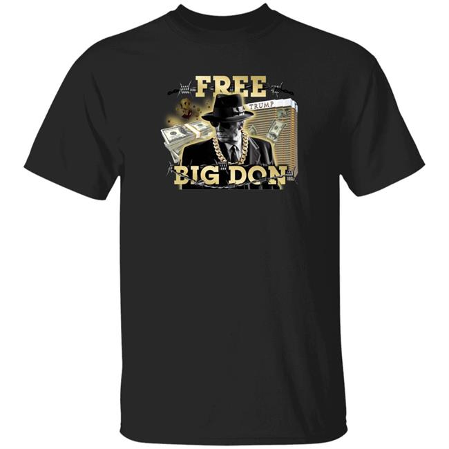 Free Big Don Fedora Shirt Free Big Don Fedora Shirt