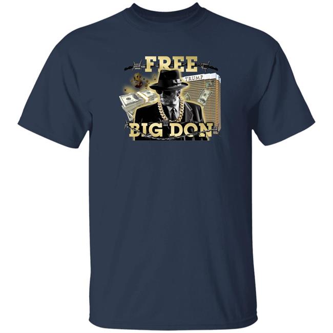 Free Big Don Fedora Shirt Free Big Don Fedora Shirt
