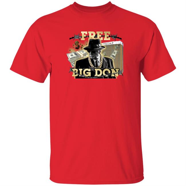 Free Big Don Fedora Shirt Free Big Don Fedora Shirt