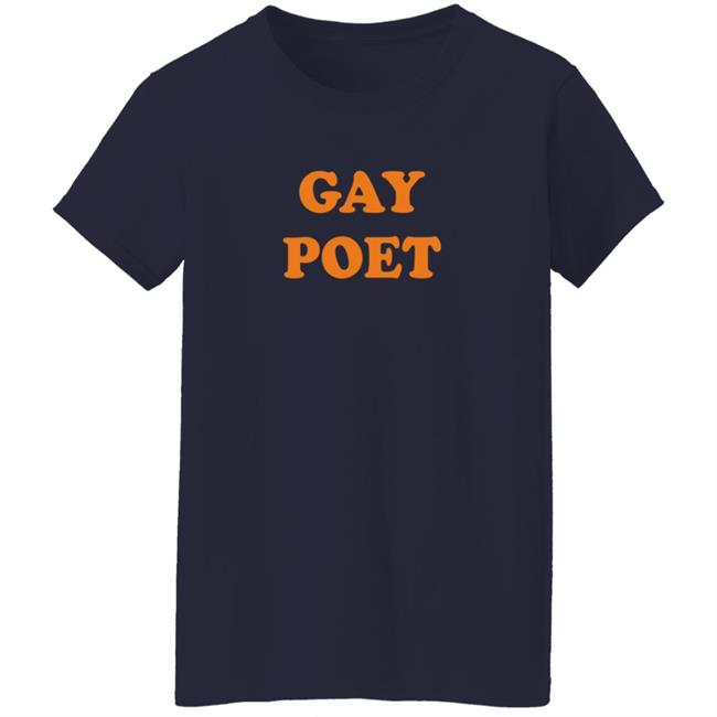 Gay Poet Shirt Gay Poet Shirt