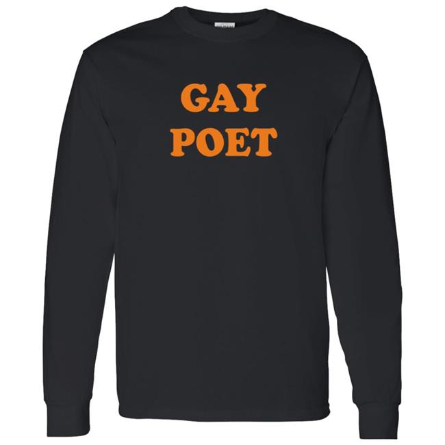 Gay Poet Shirt Gay Poet Shirt