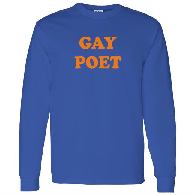 Gay Poet Shirt Gay Poet Shirt