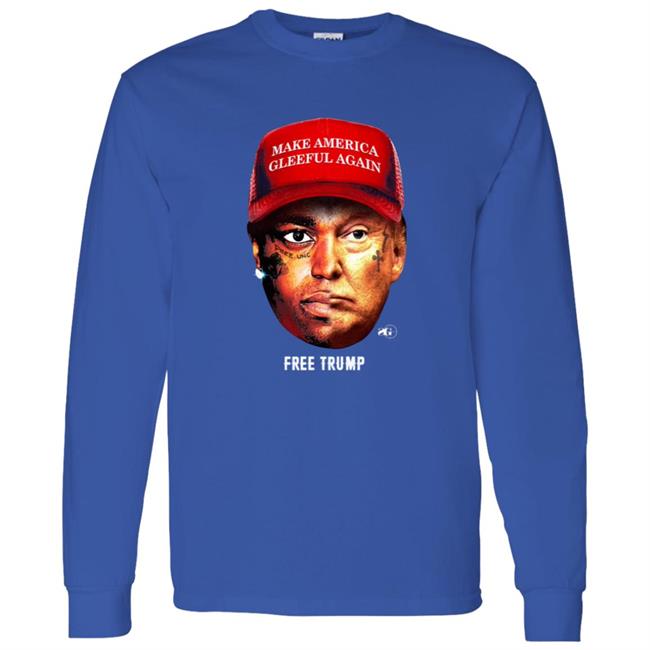 Make America Gleeful Again Free Trump Shirt Make America Gleeful Again Free Trump Shirt