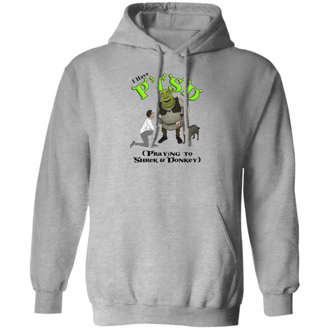 I Have PTSD Praying To Shrek And Donkey Shirt