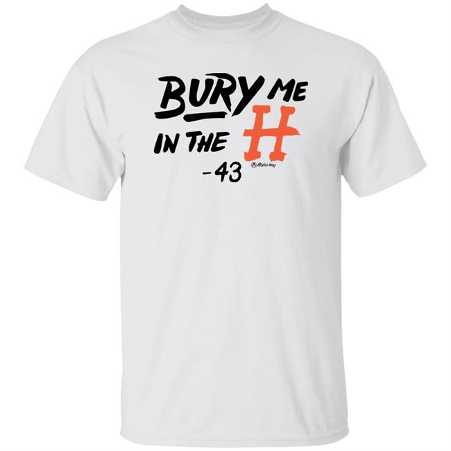 Emily Estrada Bury Me In The H 43 Shirt Apollohou Store