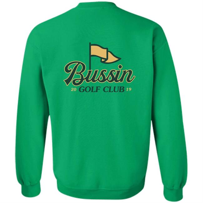 Barstool Sports Bussin With The Boys Bussin Golf Club Shirt Barstool Sports Bussin With The Boys Bussin Golf Club Shirt