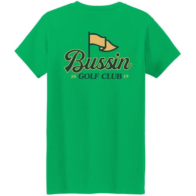 Barstool Sports Bussin With The Boys Bussin Golf Club Shirt Barstool Sports Bussin With The Boys Bussin Golf Club Shirt