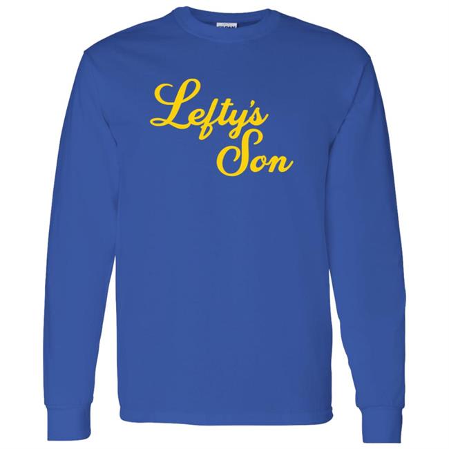 Lefty's Son Hoodie Lefty's Son Hoodie