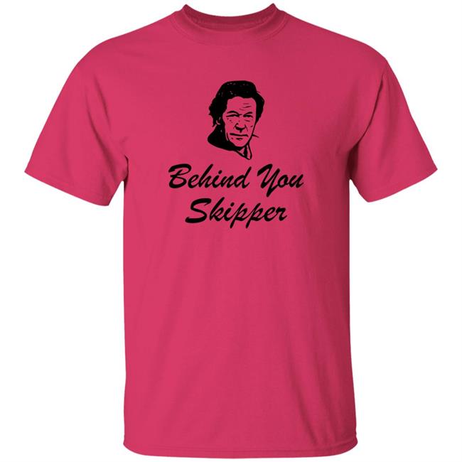 Behind You Skipper Shirt Behind You Skipper Shirt