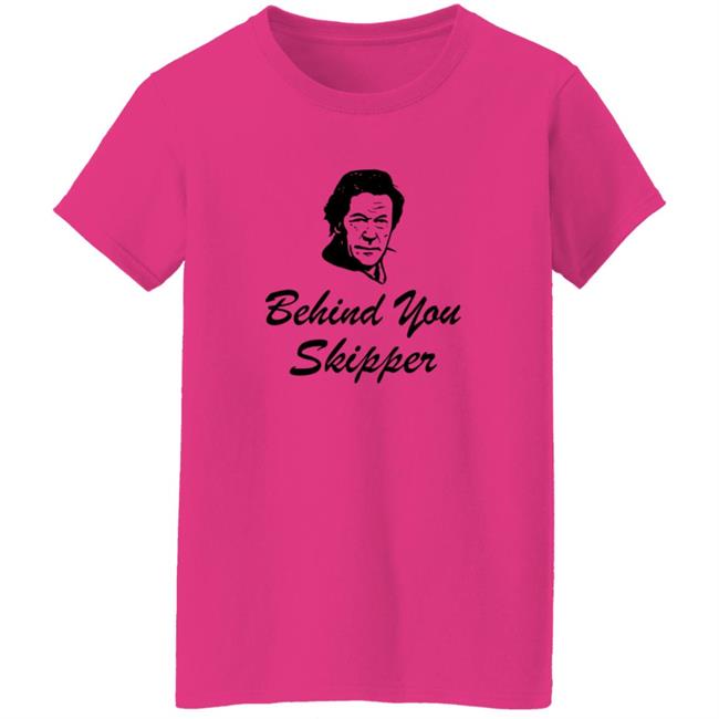 Behind You Skipper Shirt Behind You Skipper Shirt